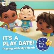 It's a play date! playing with my friends cover image