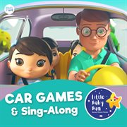 Car games & sing-along! cover image