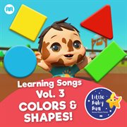 Learning songs, vol. 3 - colors & shapes! cover image