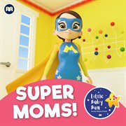 Super moms! cover image