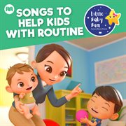 Songs to help kids with routine cover image
