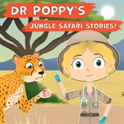 Dr poppy's jungle safari stories! cover image