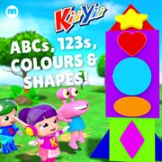 Abcs, 123s, colours & shapes! cover image