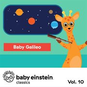 Baby galileo: baby einstein classics, vol. 10 cover image