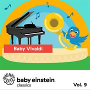Baby Vivaldi: Baby Einstein Classics, Vol. 9