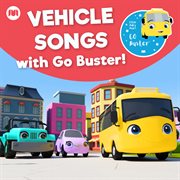 Vehicle songs with go buster! cover image