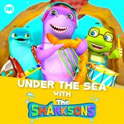 Under the sea with the sharksons cover image