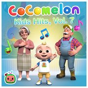 Cocomelon kids hits, vol. 7 cover image