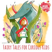 Fairy Tales for Curious Kids