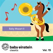 Baby einstein: baby mozart ii cover image