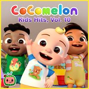 Cocomelon kids hits, vol. 10 cover image