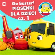 Go buster! piosenki dla dzieci - cz. 1 cover image