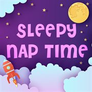 Sleepy nap time cover image