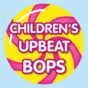 Children's upbeat bops cover image