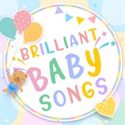 Brilliant baby songs cover image
