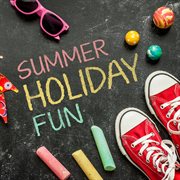 Summer holiday fun cover image