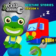 Gecko's bedtime stories season 1 cover image