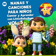 Nanas y canciones para niños, vol. 5 (cantar y aprender con littlebabybum) cover image