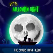 It's halloween night cover image
