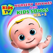 Kids tv nursery rhymes and kids songs vol. 1 cover image