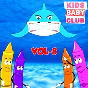 Kids baby club nursery rhymes vol 8 cover image