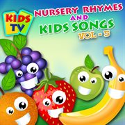Kids tv nursery rhymes and kids songs vol. 5 cover image