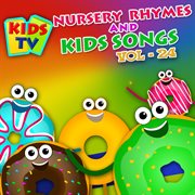 Kids tv nursery rhymes and kids songs vol. 24 cover image