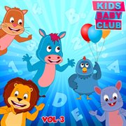 Kids baby club nursery rhymes vol 3 cover image