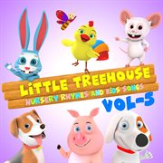 Little treehouse nursery rhymes vol 5 cover image