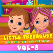 Little treehouse nursery rhymes vol 8 cover image