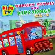 Kids tv nursery rhymes and kids songs vol. 6 cover image