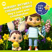 Nursery rhymes & children's songs, vol. 3 [sing & learn with littlebabybum] cover image