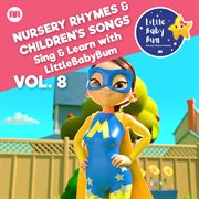 Nursery rhymes & children's songs, vol. 8 cover image