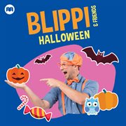 Blippi &amp; Friends Halloween