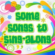 Some songs to sing-along cover image