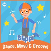 Dance, move & groove! cover image