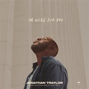 I'm here for you cover image