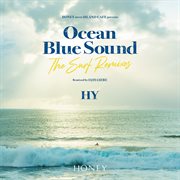 Honey meets island cafe presents hy ocean blue sound ‐the surf remixes‐ cover image