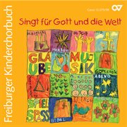Singt für gott und die welt [cd freiburger kinderchorbuch] cover image