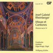 Rheinberger: missae et cantiones [musica sacra iv] cover image