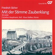 Friedrich silcher: mit der stimme zauberklang. 36 lieder cover image