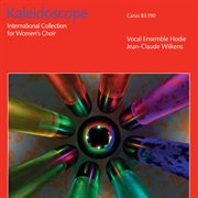 Kaleidoscope. international collection for women's choir cover image