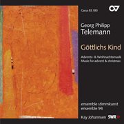 Georg philipp telemann: göttlichs kind. advents- und weihnachtsmusik cover image