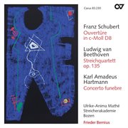 Schubert: overture in c minor; beethoven: string quartet no. 16 in f major, op. 135; hartmann: co cover image