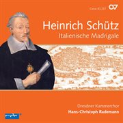 Schütz: italienische madrigale, op. 1 [complete recording vol. 2] cover image