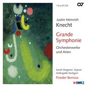 Knecht: grand symphony. orchesterwerke und arien cover image