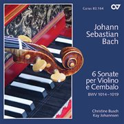 Bach, j.s.: 6 sonate per violino e cembalo bwv 1014 - 1019 cover image