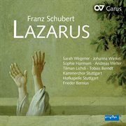 Schubert: lazarus, d. 689 cover image