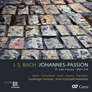 Bach, j.s.: johannes-passion, bwv 245 cover image