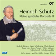 Heinrich schütz: kleine geistliche konzerte ii [complete recording vol. 17] cover image